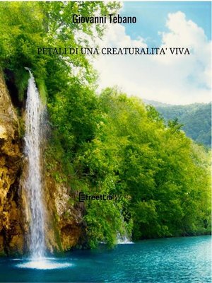cover image of Petali di una creaturalità viva